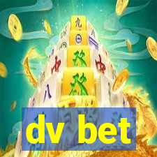 dv bet